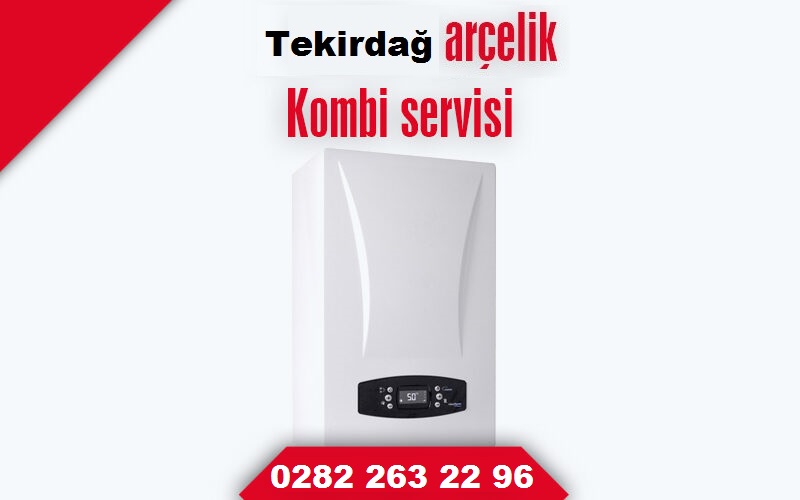 tekirdag-arcelik-kombi-servisi